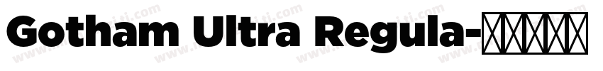 Gotham Ultra Regula字体转换